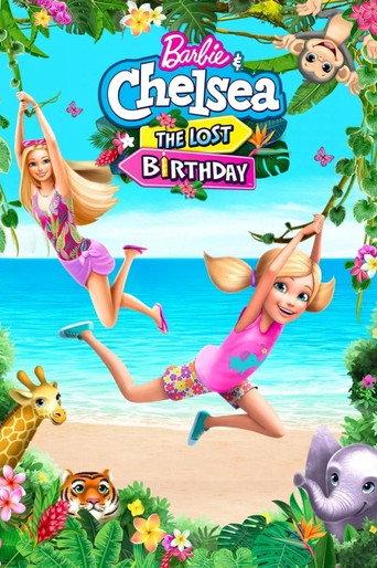 Barbie & Chelsea: The Lost Birthday