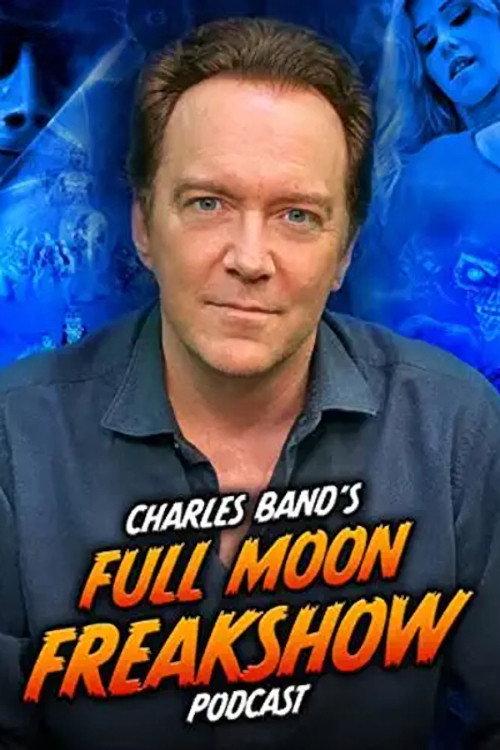 Charles Bandβs Full Moon Freakshow