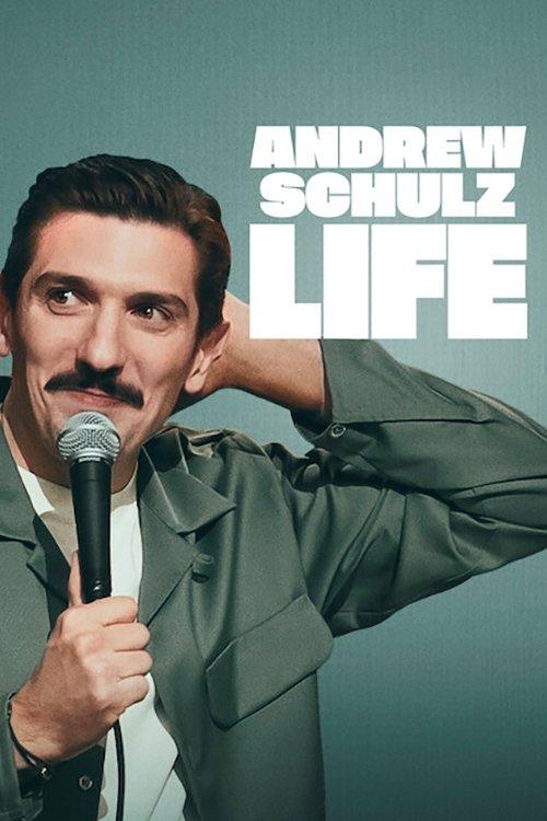 Andrew Schulz: LIFE