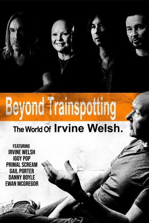 Beyond Trainspotting: The World of Irvine Welsh